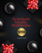 Load image into Gallery viewer, 2025 Hydrafacial Monthly Membership
