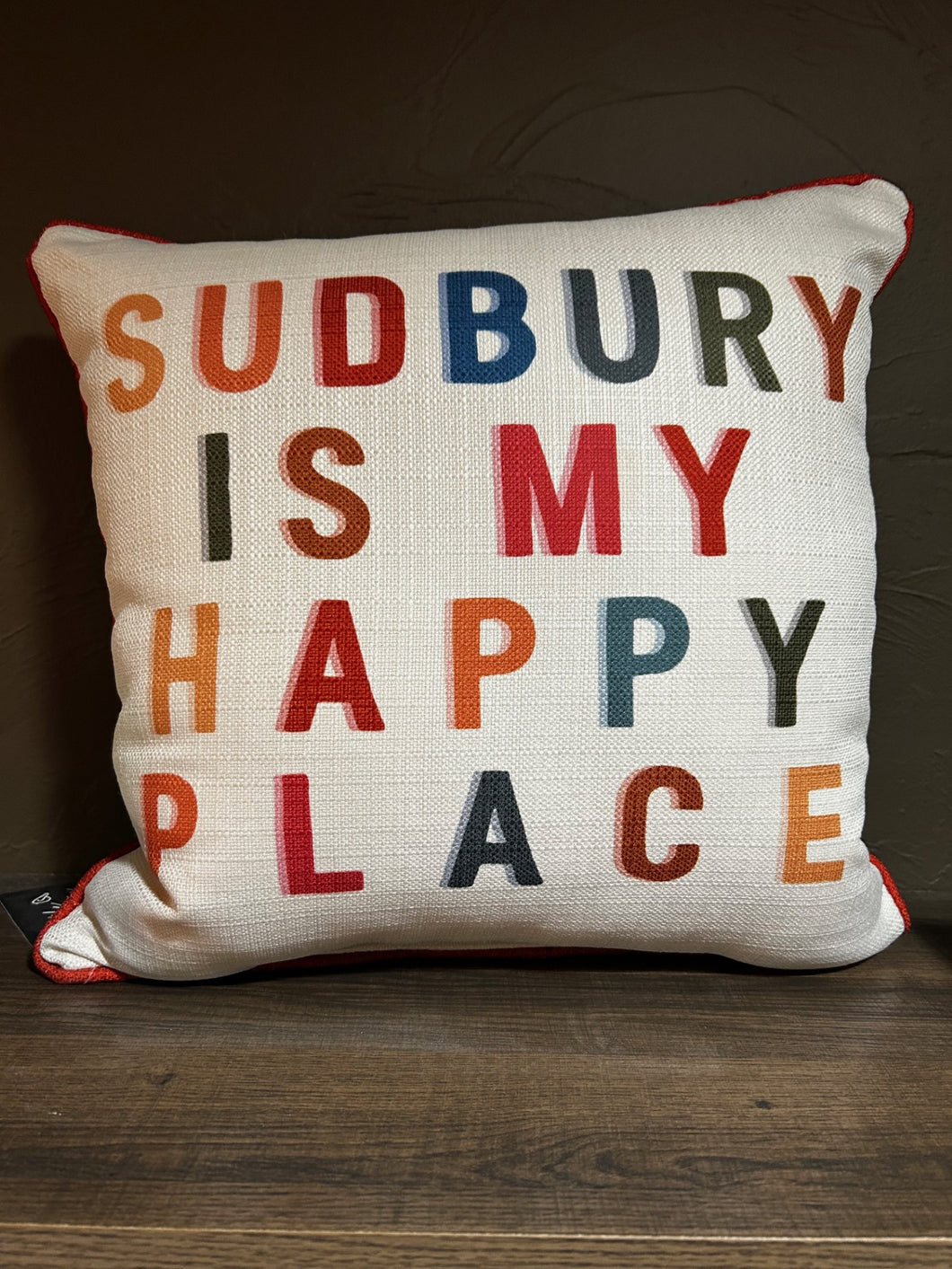 Sudbury is my Happy Place Pillow